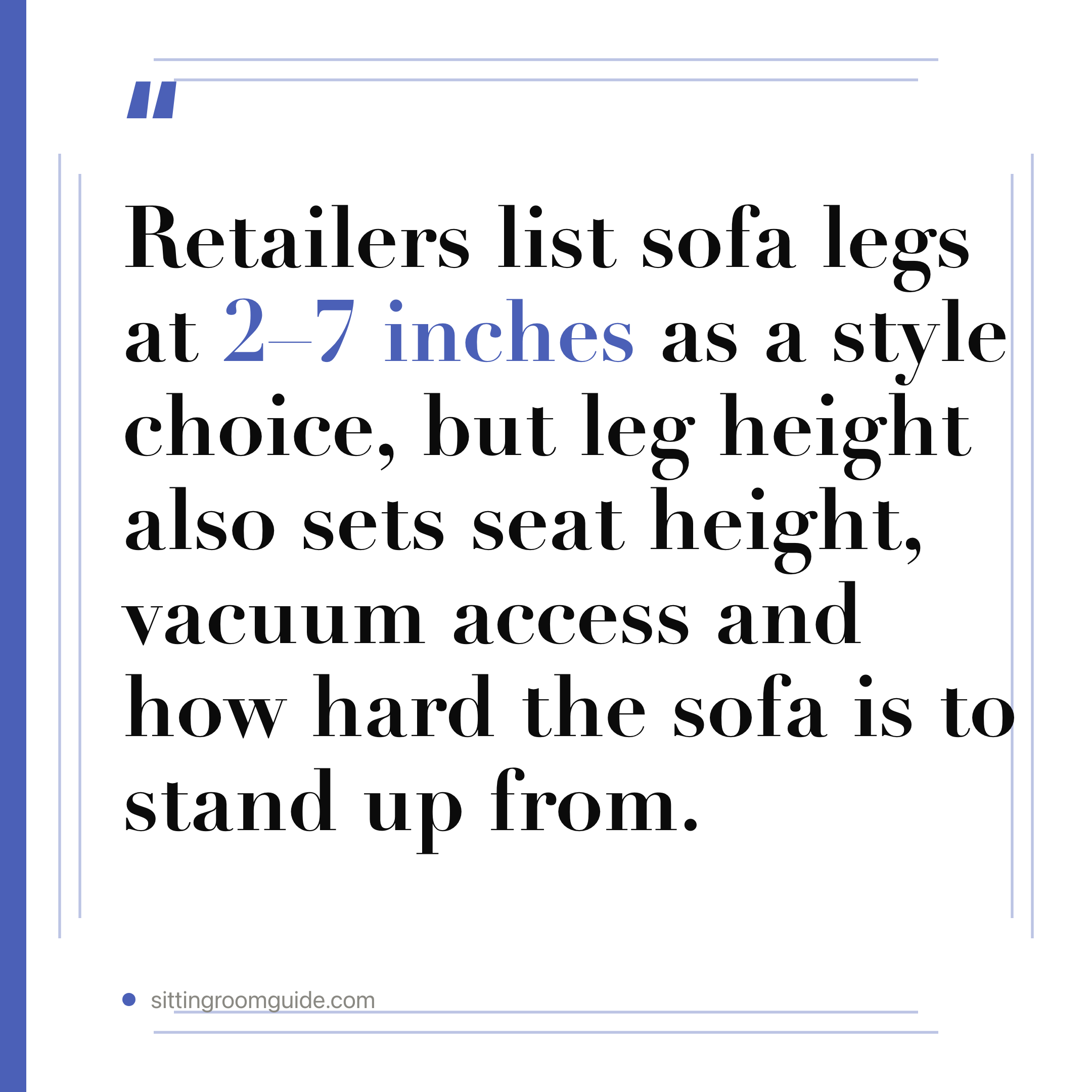 Sofa Leg Height Decides Three Things, Not the Look