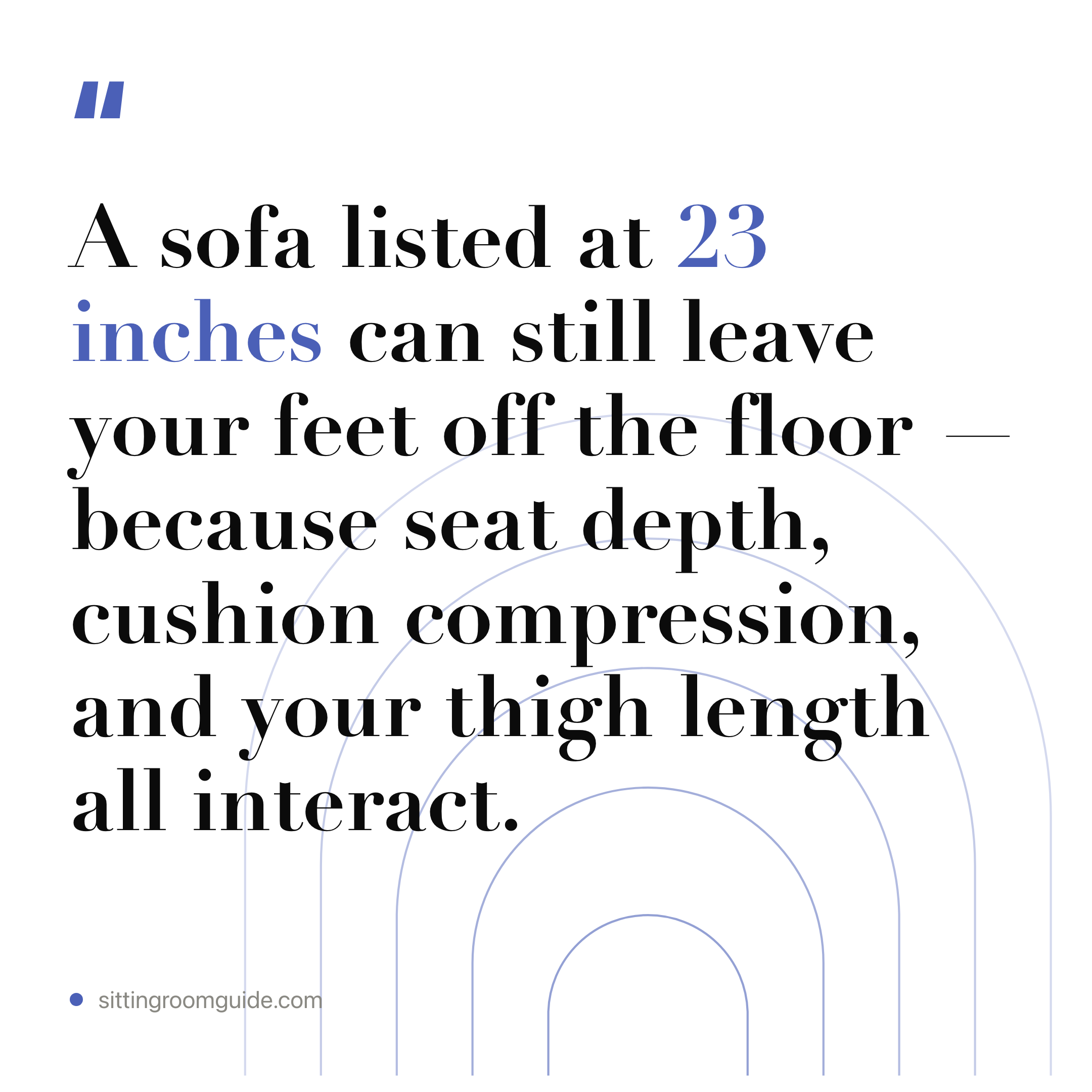 How Deep Should a Sofa Seat Be for Your Height?